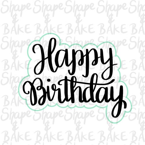 happy-birthday-cookie-cutter-stamp-stencil -1-660026_1200x1200.jpg?v=1648353775
